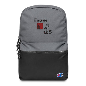 THEM VS. US Embroidered Champion Backpack